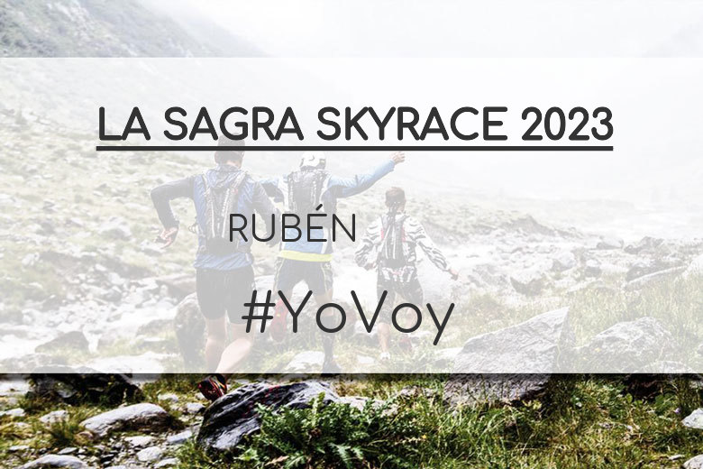 #YoVoy - RUBÉN (LA SAGRA SKYRACE 2023)