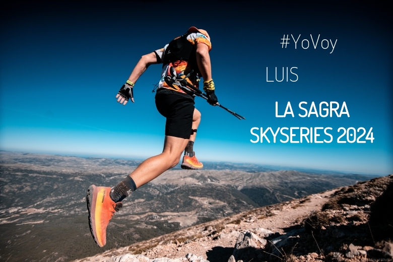 #YoVoy - LUIS (LA SAGRA SKYSERIES 2024)