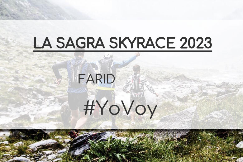 #YoVoy - FARID (LA SAGRA SKYRACE 2023)